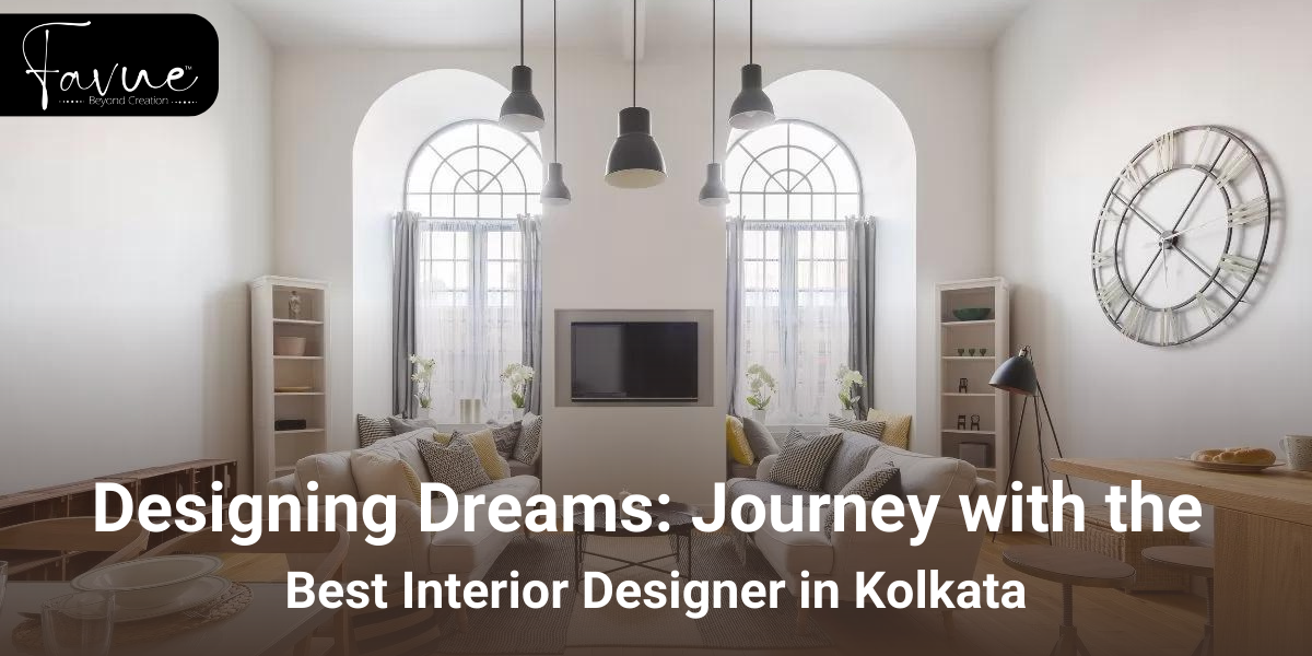 Journey with the Best Interior Designer in Kolkata